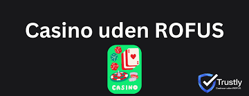 Online Casino Uden Om Rufus Din Guide til Sikker Spiloplevelse Online Casino Uden Om Rufus Din Guide til Sikker Spiloplevelse