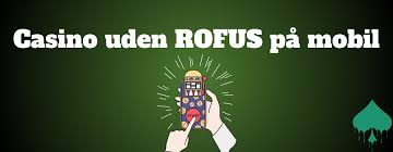 Spil casino uden om ROFUS Find dine muligheder