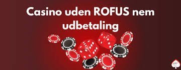 Gratis Spins Casino Uden ROFUS Spil Uden Bekymringer Gratis Spins Casino Uden ROFUS Spil Uden Bekymringer